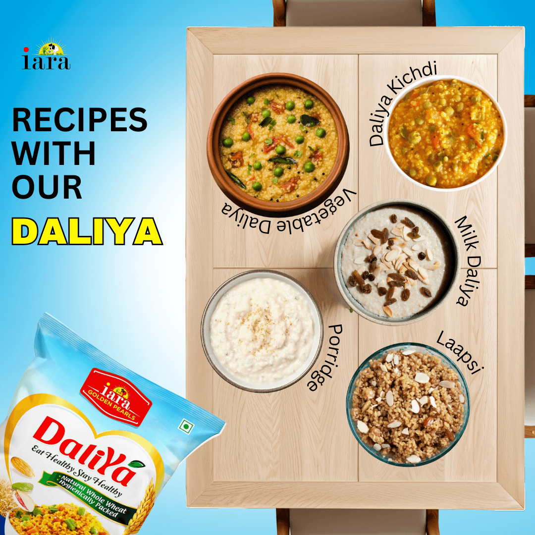 Iara Wheat Daliya– 500 gms | High-Fiber & Nutritious Broken Wheat for a Healthy Diet