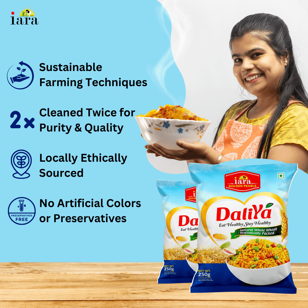 Iara Wheat Daliya– 500 gms | High-Fiber & Nutritious Broken Wheat for a Healthy Diet